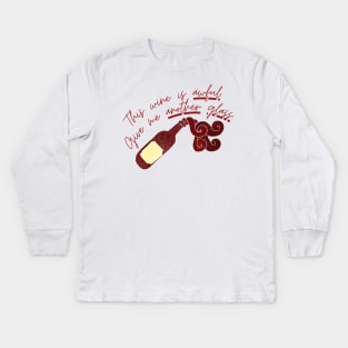 This Wine Is Awful, Give Me Another Glass Kids Long Sleeve T-Shirt